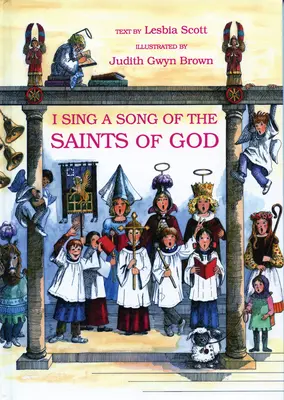 Cânt un cântec al sfinților lui Dumnezeu - I Sing a Song of the Saints of God