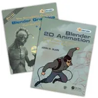 'The Complete Guide to Blender Graphics' și 'Blender 2D Animation' - Set de două volume (Blain John M. (Toormina New South Wales Australia)) - 'The Complete Guide to Blender Graphics' and 'Blender 2D Animation' - Two Volume Set (Blain John M. (Toormina New South Wales Australia))