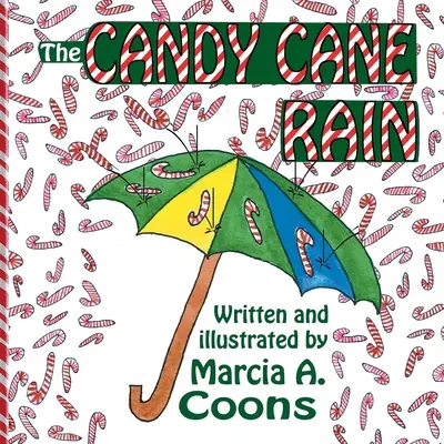 Ploaia de trestie de zahăr - The Candy Cane Rain
