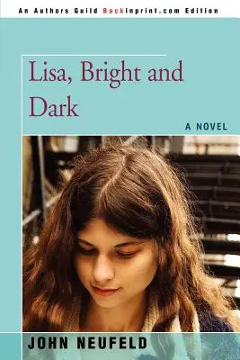 Lisa, luminoasă și întunecată - Lisa, Bright and Dark