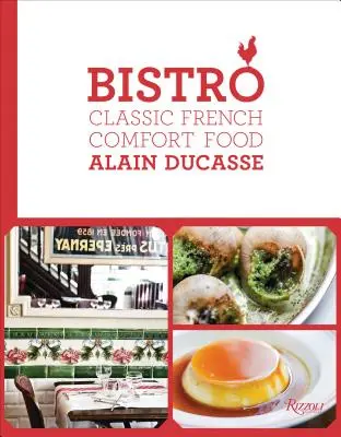 Bistro: Mâncare franceză clasică și reconfortantă - Bistro: Classic French Comfort Food