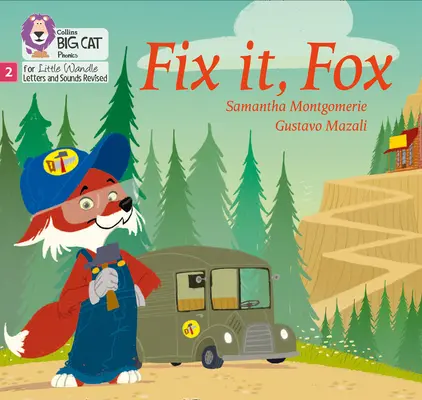 Fix it, Fox - Faza 2 - Fix it, Fox - Phase 2