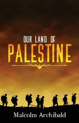 Țara noastră din Palestina - Our Land of Palestine