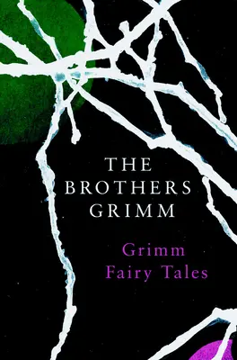 Basme Grimm - Grimm Fairy Tales