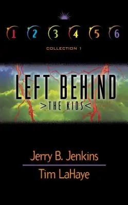 Copiii lăsați în urmă: Cărțile 1-6 - Left Behind the Kids: Books 1-6