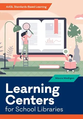 Centre de învățare pentru bibliotecile școlare - Learning Centers for School Libraries