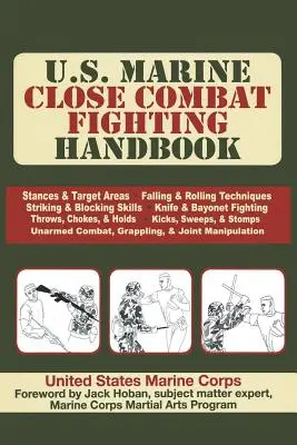 Manualul de luptă corp la corp al infanteriei marine americane - U.S. Marine Close Combat Fighting Handbook