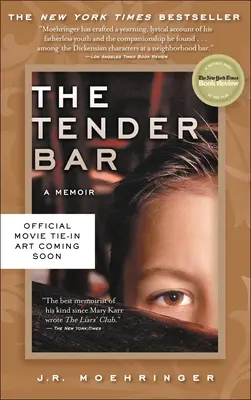 The Tender Bar: A Memoir