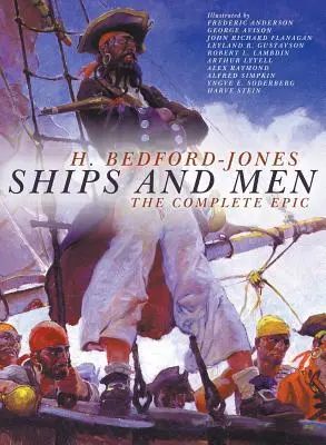 Corăbii și oameni: Epopeea completă - Ships and Men: The Complete Epic