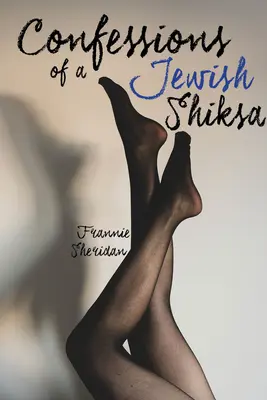 Confesiunile unui evreu Shiksa - Confessions of a Jewish Shiksa