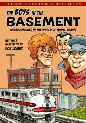 The Boys in the Basement: Colecția completă de benzi desenate - The Boys in the Basement: The Complete Cartoon Strip Collection
