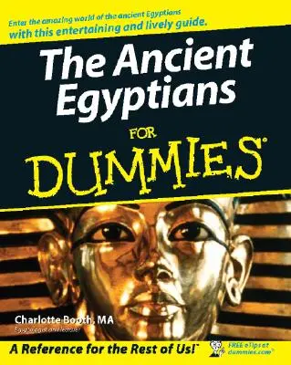 Egiptenii antici pentru manechine - The Ancient Egyptians for Dummies