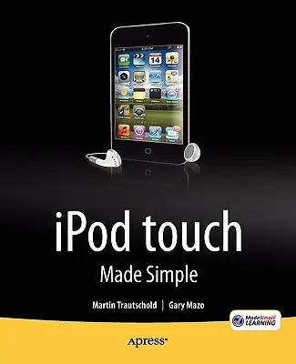 iPod Touch făcut simplu - iPod Touch Made Simple