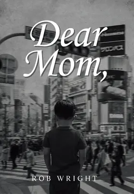 Dragă mamă - Dear Mom