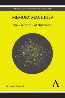 Mașini de memorie: Evoluția hipertextului - Memory Machines: The Evolution of Hypertext