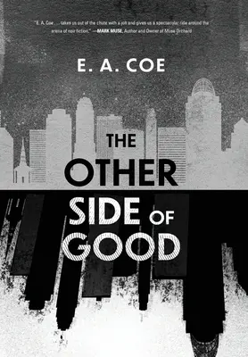 Cealaltă parte a binelui - The Other Side of Good