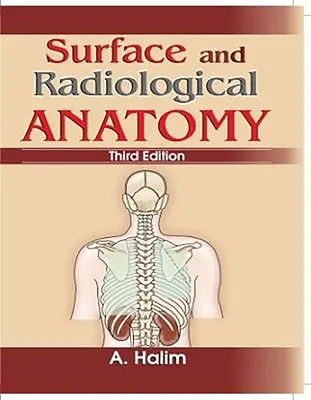 Anatomie radiologică și de suprafață - Surface and Radiological Anatomy