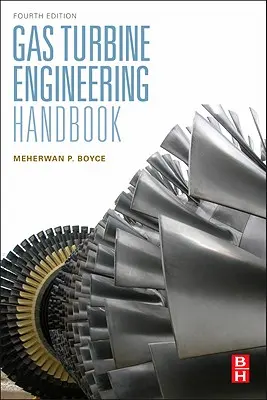Manual de inginerie a turbinelor cu gaz - Gas Turbine Engineering Handbook