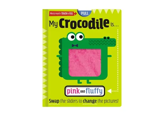 Crocodilul meu este. . .roz și pufos - My Crocodile Is. . .Pink and Fluffy