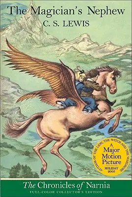 Nepotul magicianului: Full Color Edition - The Magician's Nephew: Full Color Edition