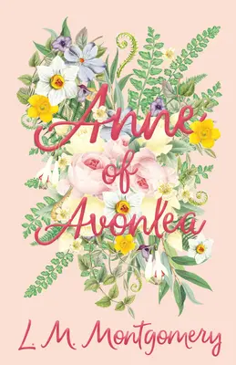 Anne din Avonlea - Anne of Avonlea