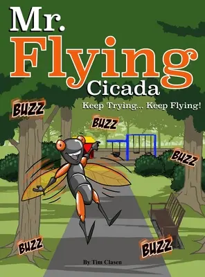 Domnul Cicada zburătoare - Mr. Flying Cicada