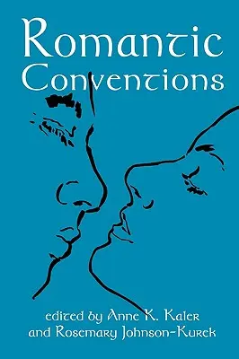 Convenții romantice - Romantic Conventions