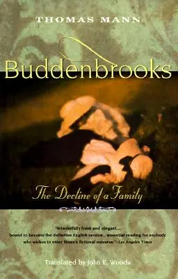 Buddenbrooks: Declinul unei familii: The Decline of a Family - Buddenbrooks: The Decline of a Family