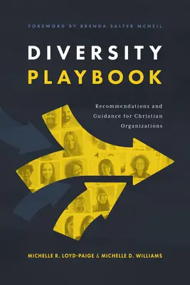 Diversity Playbook: Recomandări și îndrumări pentru organizațiile creștine - Diversity Playbook: Recommendations and Guidance for Christian Organizations
