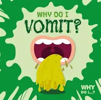 De ce vomit? - Why Do I Vomit?