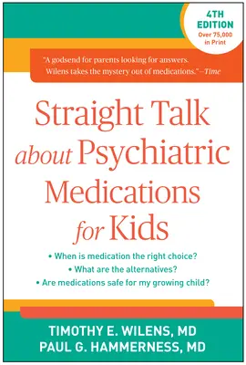 Vorbire directă despre medicamentele psihiatrice pentru copii - Straight Talk about Psychiatric Medications for Kids