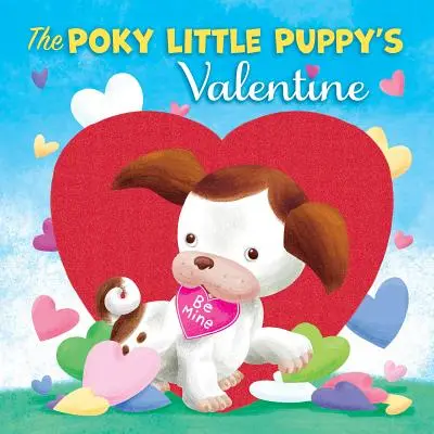 Ziua Îndrăgostiților a cățelușului Poky - The Poky Little Puppy's Valentine