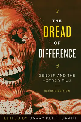 Groaza diferenței: Genul și filmul de groază - The Dread of Difference: Gender and the Horror Film