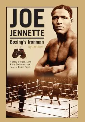 Joe Jennette: Omul de fier al boxului - Joe Jennette: Boxing's Ironman