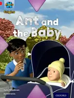 Proiectul X Origins: Red Book Band, Oxford Level 2: Big and Small: Ant and the Baby - Project X Origins: Red Book Band, Oxford Level 2: Big and Small: Ant and the Baby