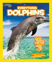 Totul: Delfinii - Everything: Dolphins