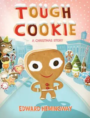 Tough Cookie: O poveste de Crăciun - Tough Cookie: A Christmas Story