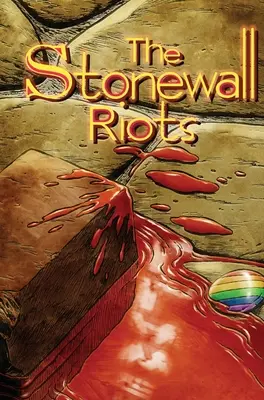 Stonewall Riots: Hard Cover Ediție specială - Stonewall Riots: Hard Cover Special Edition