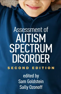 Evaluarea tulburării de spectru autist, ediția a doua - Assessment of Autism Spectrum Disorder, Second Edition
