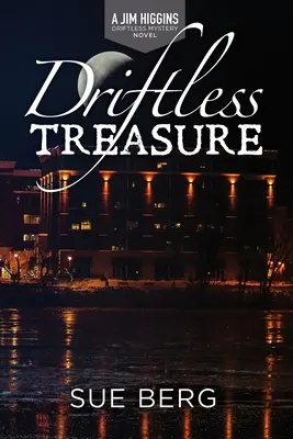 Comoara din Driftless - Driftless Treasure