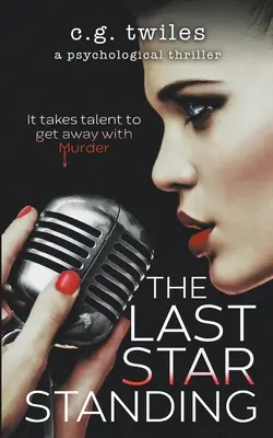 The Last Star Standing: Un thriller psihologic - The Last Star Standing: A Psychological Thriller