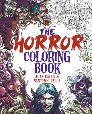 Cartea de colorat a groazei - The Horror Coloring Book