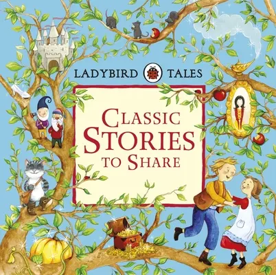 Ladybird Tales Povești clasice de împărtășit - Ladybird Tales Classic Stories to Share