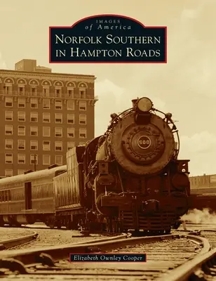 Norfolk Southern în Hampton Roads - Norfolk Southern in Hampton Roads