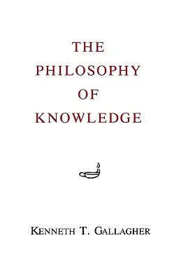 Filosofia cunoașterii - The Philosophy of Knowledge