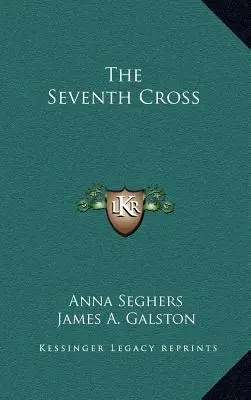 A șaptea cruce - The Seventh Cross