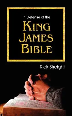 În apărarea Bibliei King James - In Defense of the King James Bible