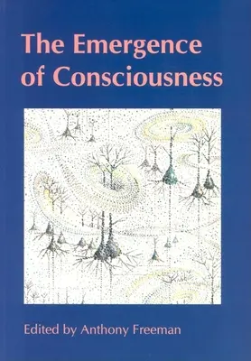 Apariția conștiinței - The Emergence of Consciousness