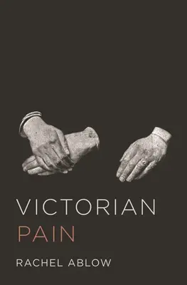 Durerea victoriană - Victorian Pain