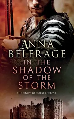 În umbra furtunii: The King's Greatest Enemy #1 - In the Shadow of the Storm: The King's Greatest Enemy #1